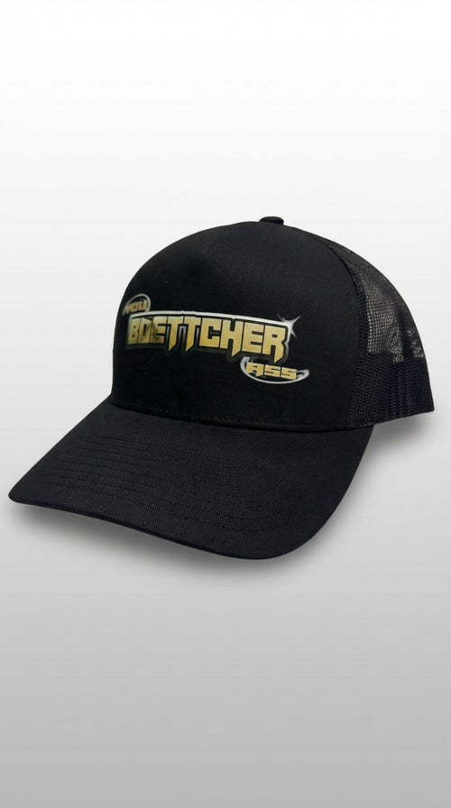 The "YOU BOETTCHER ASS" Structured Trucker Hat – Gold Logo Edition